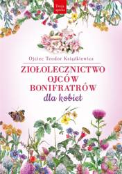 Ziołolecznictwo Ojców Bonifratrów dla kobiet