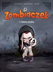 Zombiaczek T.1 Zawsze głodny