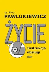 Życie. Instrukcja obsługi w.2022