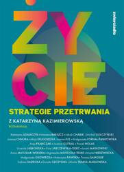 Życie. Strategie przetrwania