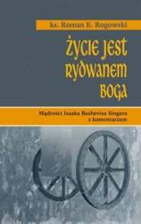 Życie jest rydwanem Boga