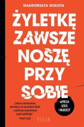 Żyletkę zawsze noszę przy sobie