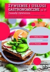 Żywienie i usługi gastronomiczne cz.VI Zasady