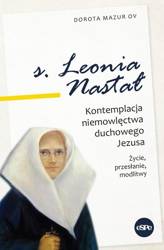 s. Leonia Nastał. Kontemplacja niemowlęctwa..