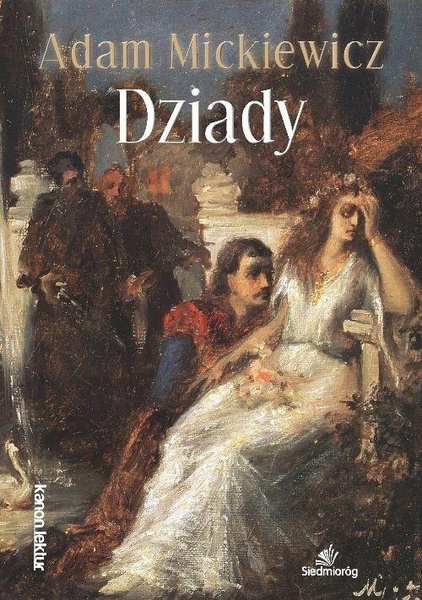 Dziady Czesc 3 Pytania I Odpowiedzi Dziady TL SIEDMIORÓG | KSIĄŻKI \ Dla dzieci i młodzieży \ Lektury