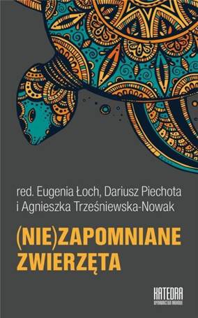 (Nie)zapomniane zwierzęta