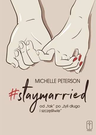 #staymarried od "tak" po "żyli długo i.. "