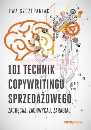 101 technik copywritingu sprzedażowego