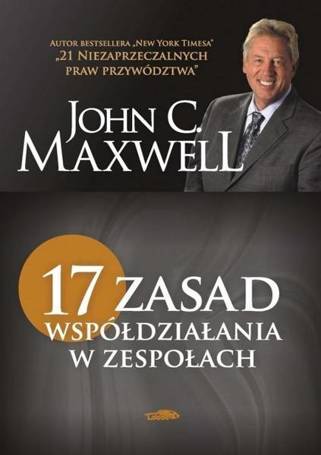 17 zasad współdziałania w zespołach