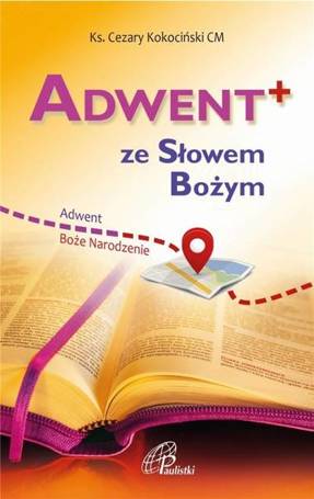 ADWENT+ ze Słowem Bożym. Adwent i Boże Narodzenie