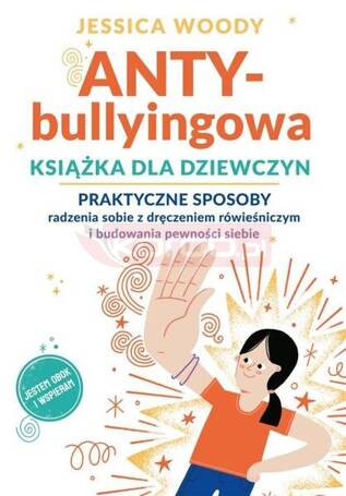 ANTYbullyingowa książka dla dziewczyn..