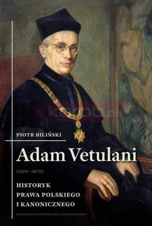 Adam Vetulani (1901-1976). Historyk prawa...