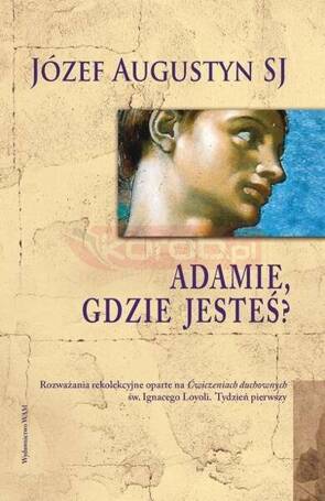 Adamie gdzie jesteś?