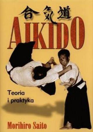 Aikido Teoria i praktyka