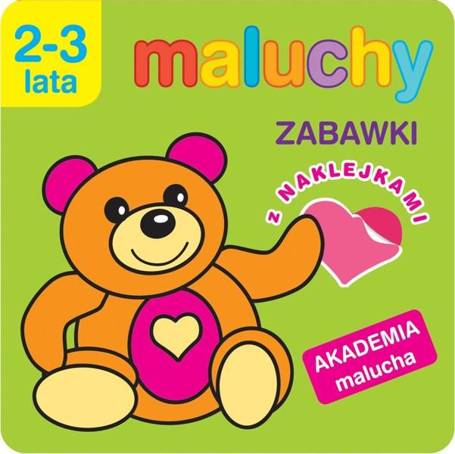 Akademia malucha. Zabawki z naklejkami