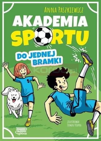 Akademia sportu T.1 Do jednej bramki