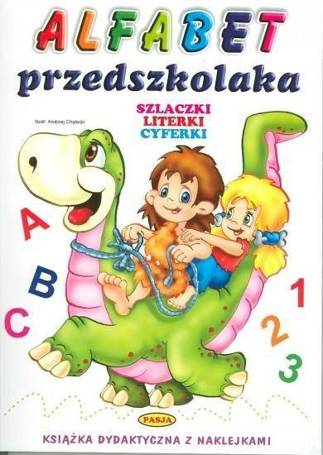 Alfabet Przedszkolaka. Szlaczki. Literki. Cyferki