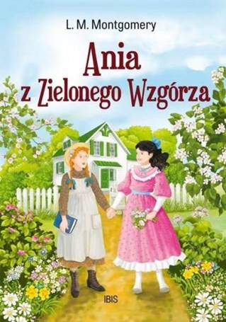 Ania z Zielonego Wzgórza