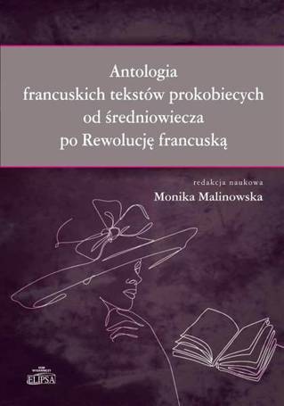 Antologia francuskich tekstów prokobiecych..