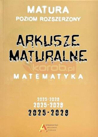 Arkusze maturalne z matematyki ZR 2025-2028