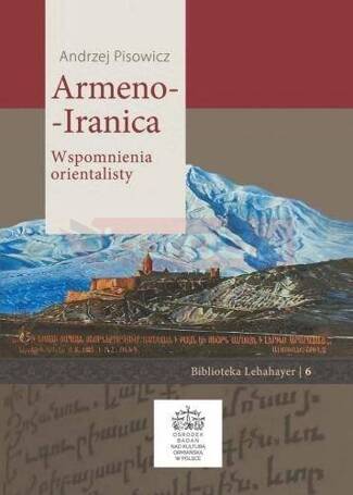 Armeno-Iranica. Wspomnienia orientalisty