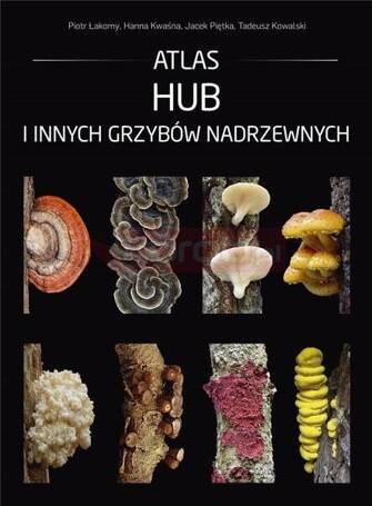 Atlas hub i innych grzybów nadrzewnych