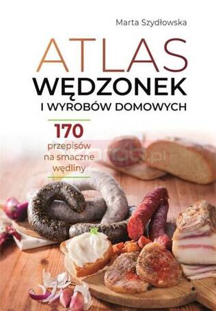 Atlas wędzonek i wyrobów domowych