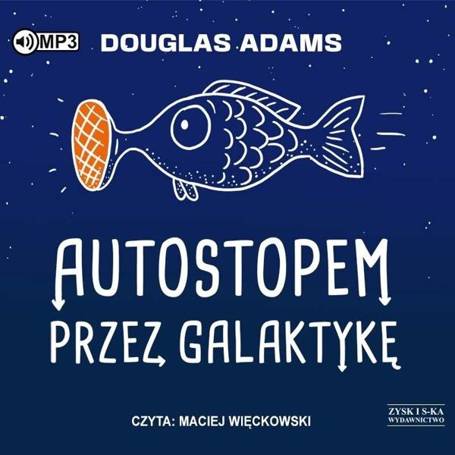 Autostopem przez Galaktykę audiobook