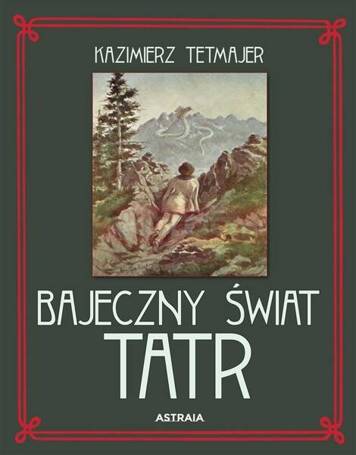 Bajeczny świat Tatr