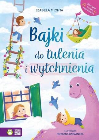 Bajki do tulenia i wytchnienia