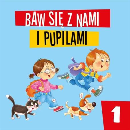 Baw się z nami i pupilami cz.1