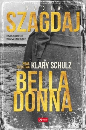 Bella Donna. Nowe śledztwa Klary Schulz