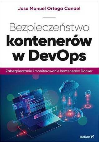 Bezpieczeństwo kontenerów w DevOps