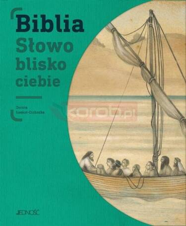 Biblia. Słowo blisko ciebie