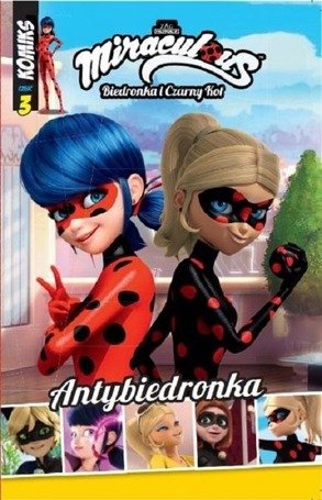 Biedronka i Czarny Kot. Komiks T.3 Antybiedronka