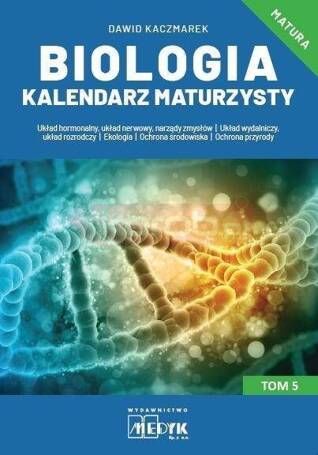 Biologia Kalendarz Maturzysty T.5