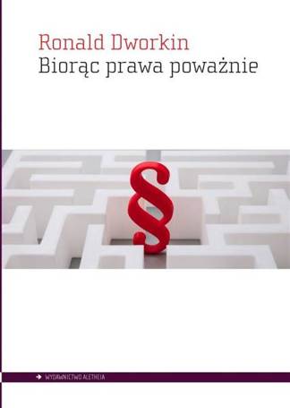 Biorąc prawa poważnie