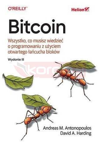 Bitcoin. Wszystko, co musisz wiedzieć o .. wyd.lll