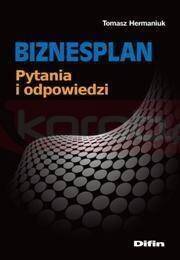 Biznesplan. Pytania i odpowiedzi