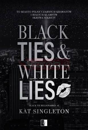 Black Ties & White Lies