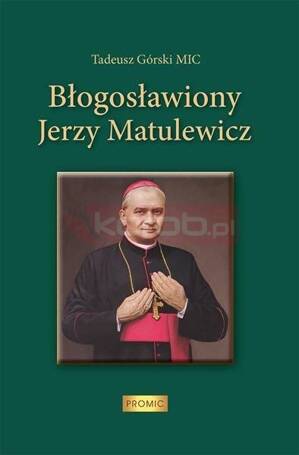 Błogosławiony Jerzy Matulewicz