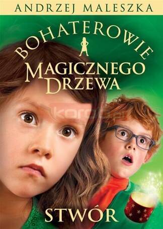 Bohaterowie Magicznego Drzewa. Stwór w.2