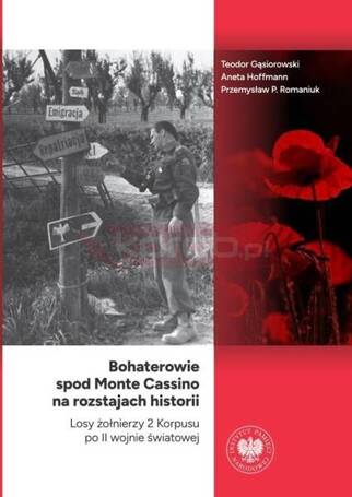 Bohaterowie spod Monte Cassino na rozstajach..