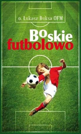 Boskie Futbolowo