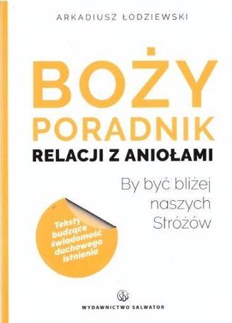 Boży poradnik relacji z aniołami