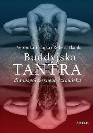 Buddyjska tantra dla współczesnego człowieka