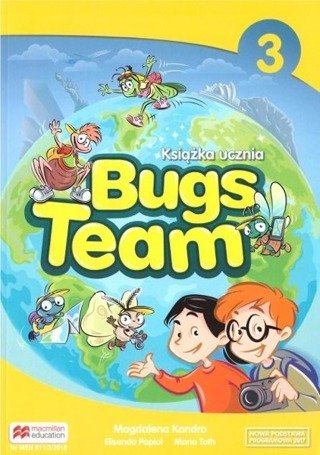 Bugs Team 3 Książka ucznia MACMILLAN