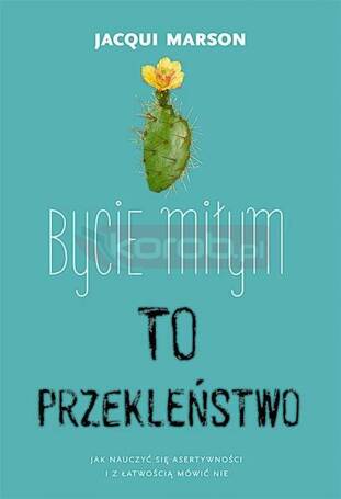 Bycie miłym to przekleństwo