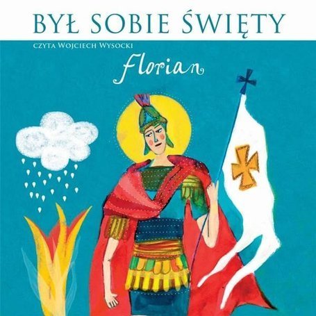 Był sobie święty Florian. Audiobook