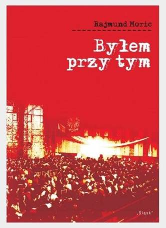 Byłem przy tym